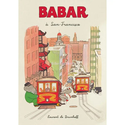 Babar elephant family canvas art featuring red and yellow cable car with passengers against stylized city buildings