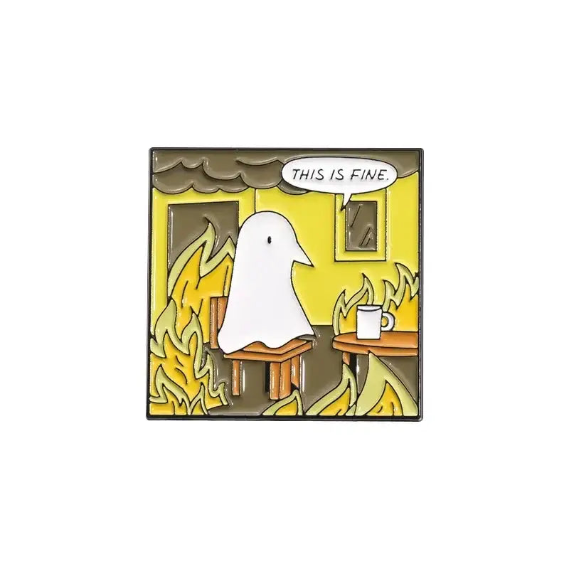A square metal goodnight punpun enamel pin featuring a white ghost in a burning room saying this is fine