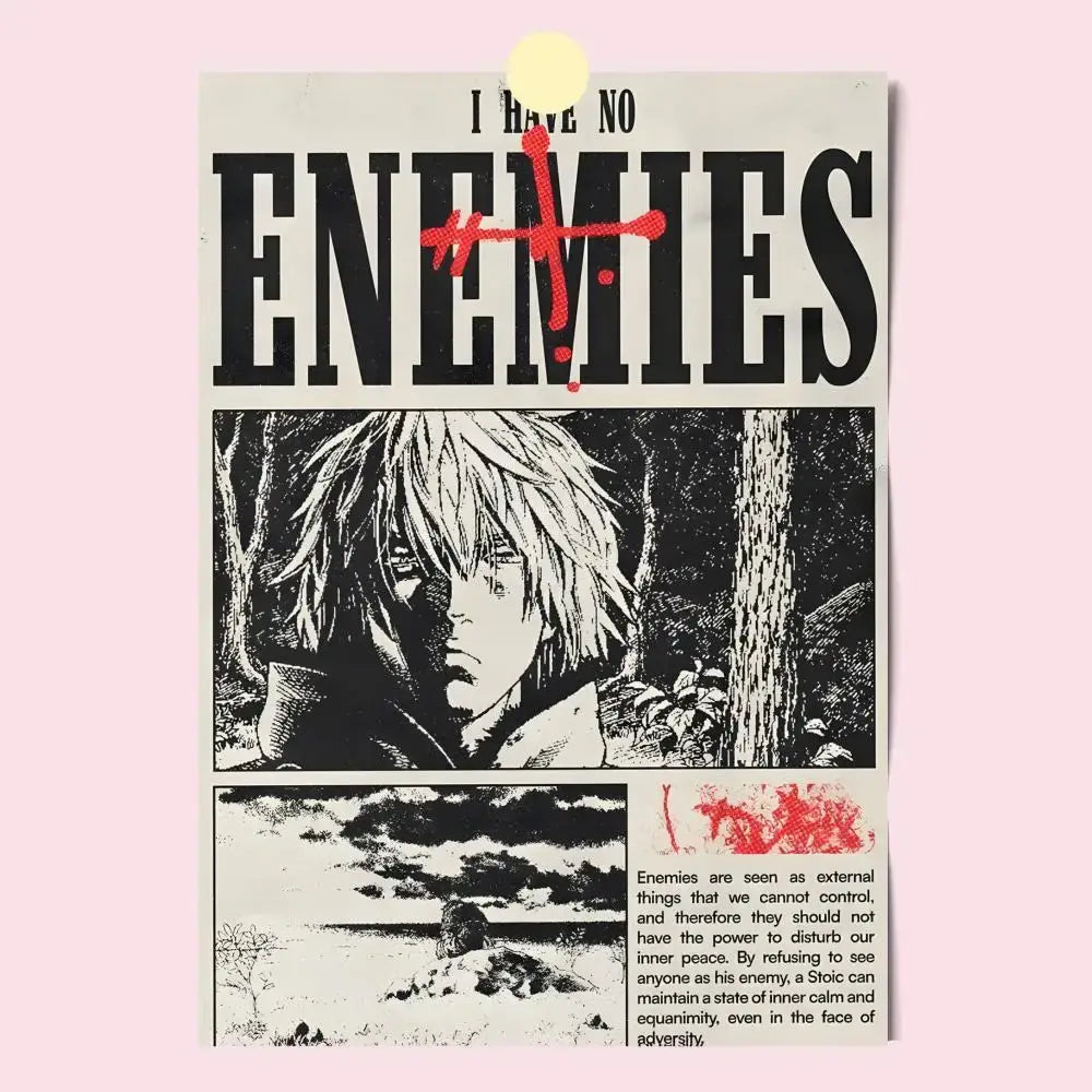 Black-and-white vinland saga poster with bold i have no enemies text and red cross markings featuring forest scene and philosophy text